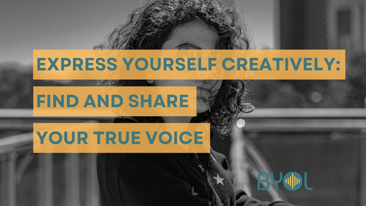 Express Yourself: Creative Ways to Share Your Voice