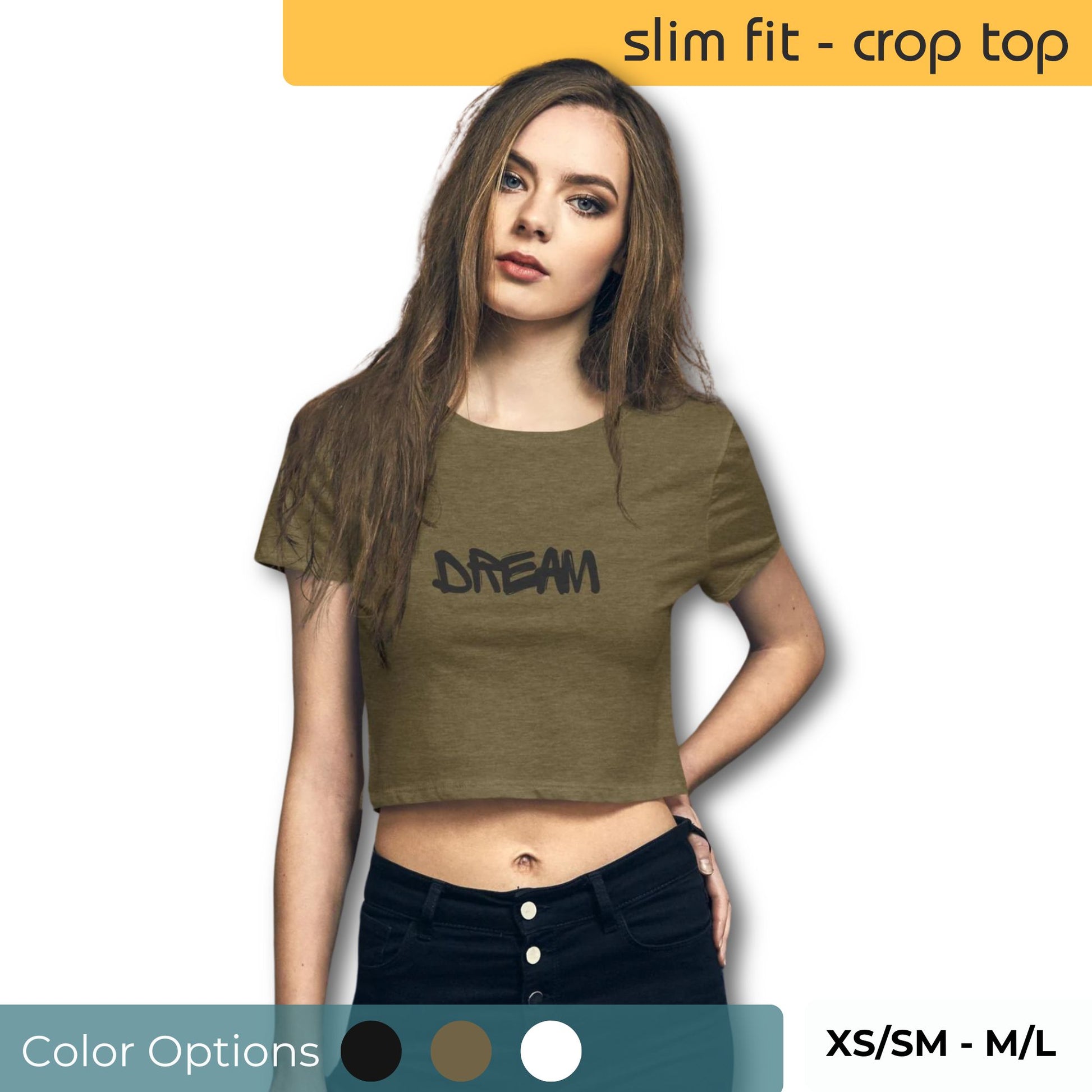 Woman in a fitted 'DREAM' olive green crop top, available in XS to ML sizes, with color options displayed, highlighting trendy self-expression fashion.