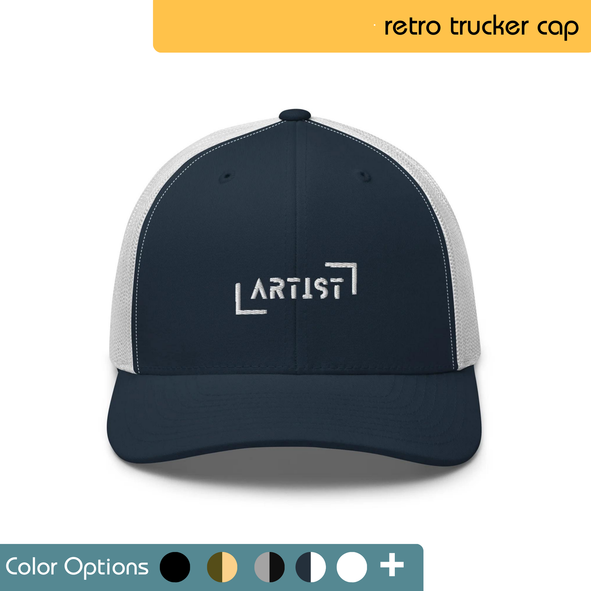 Retro navy blue and white trucker cap with 'ARTIST' embroidered in white on the front panel, shown with color options for customization.