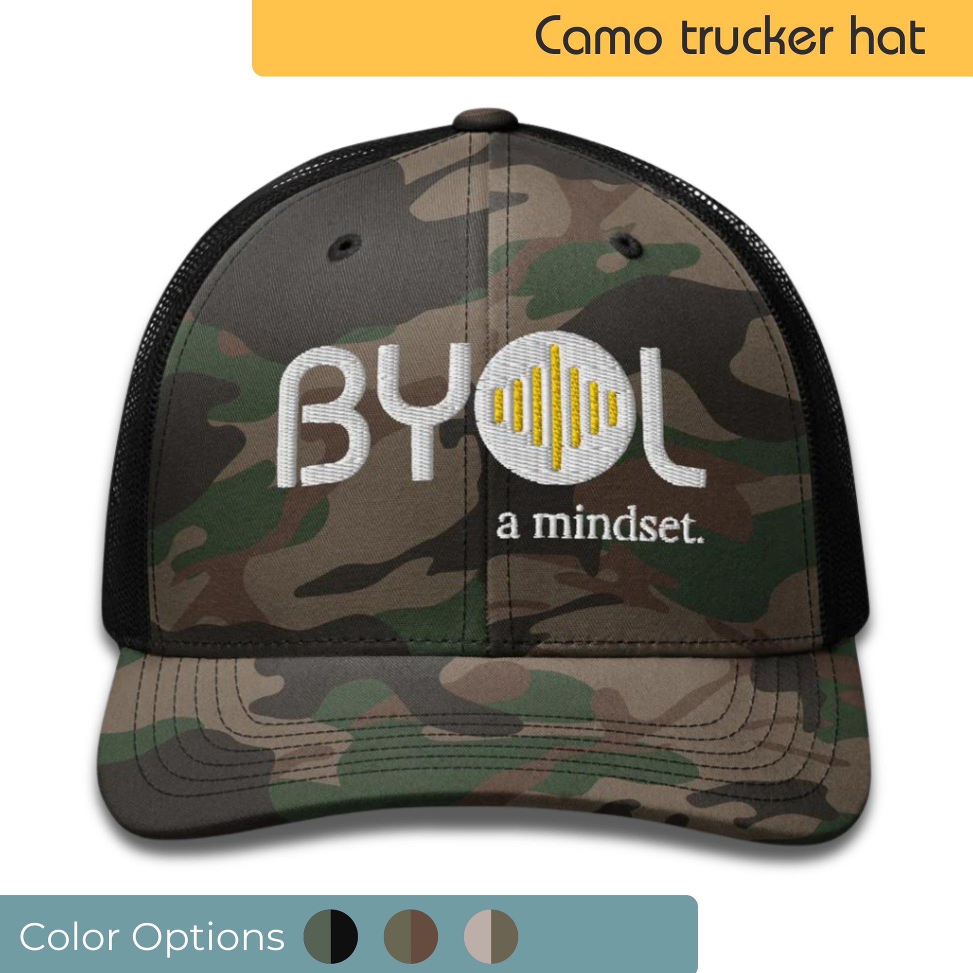 Camo/black Camouflage retro trucker hat with "BYOL a mindset" embroidered on the front in white and yellow, displayed against a clean background. Available in various colors: black, brown, green, and beige.