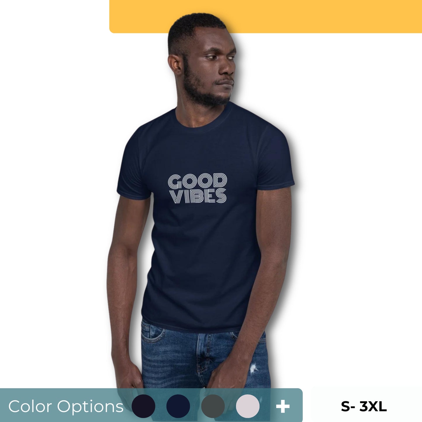 Man wearing a navy blue soft cotton t-shirt with 'Good Vibes' printed in white and showing the colors and size