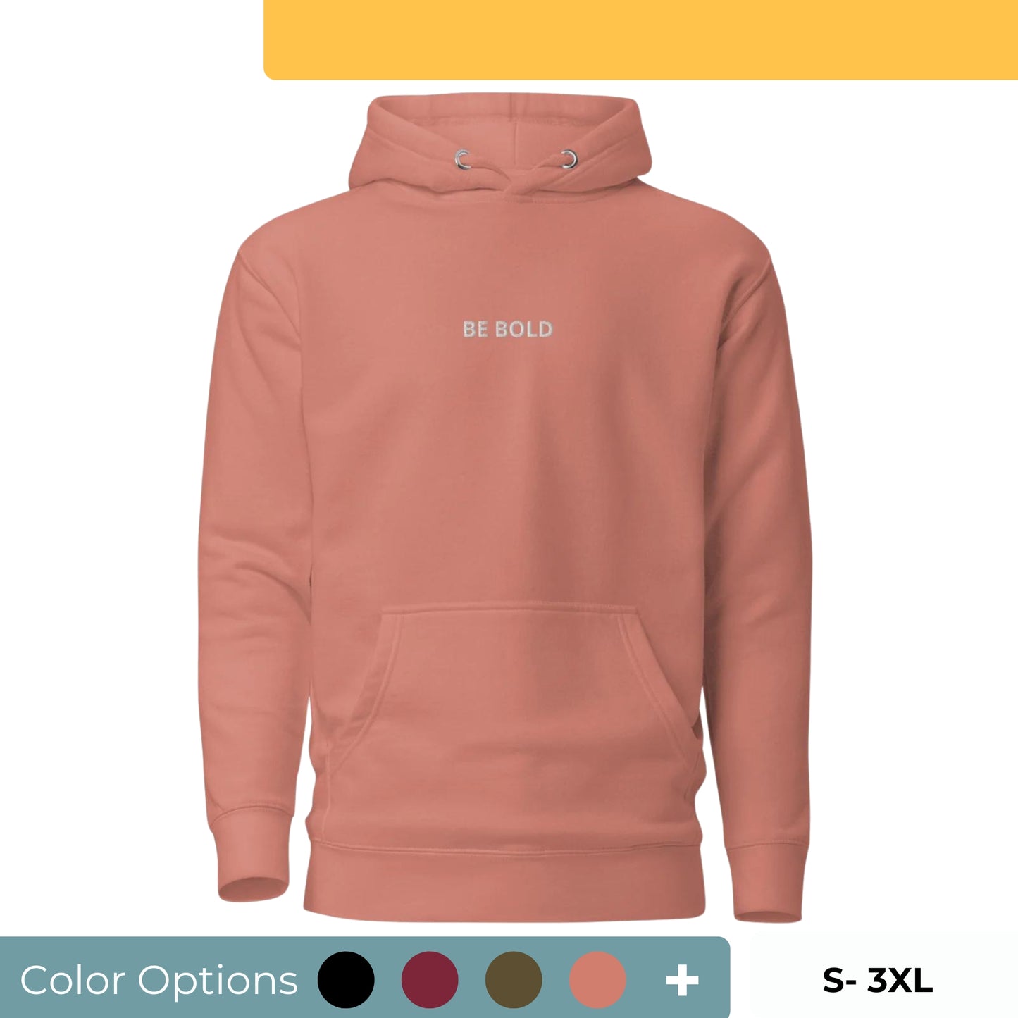 Black hoodie with 'BE BOLD' text on the chest, available in various colors and sizes S to 3XL