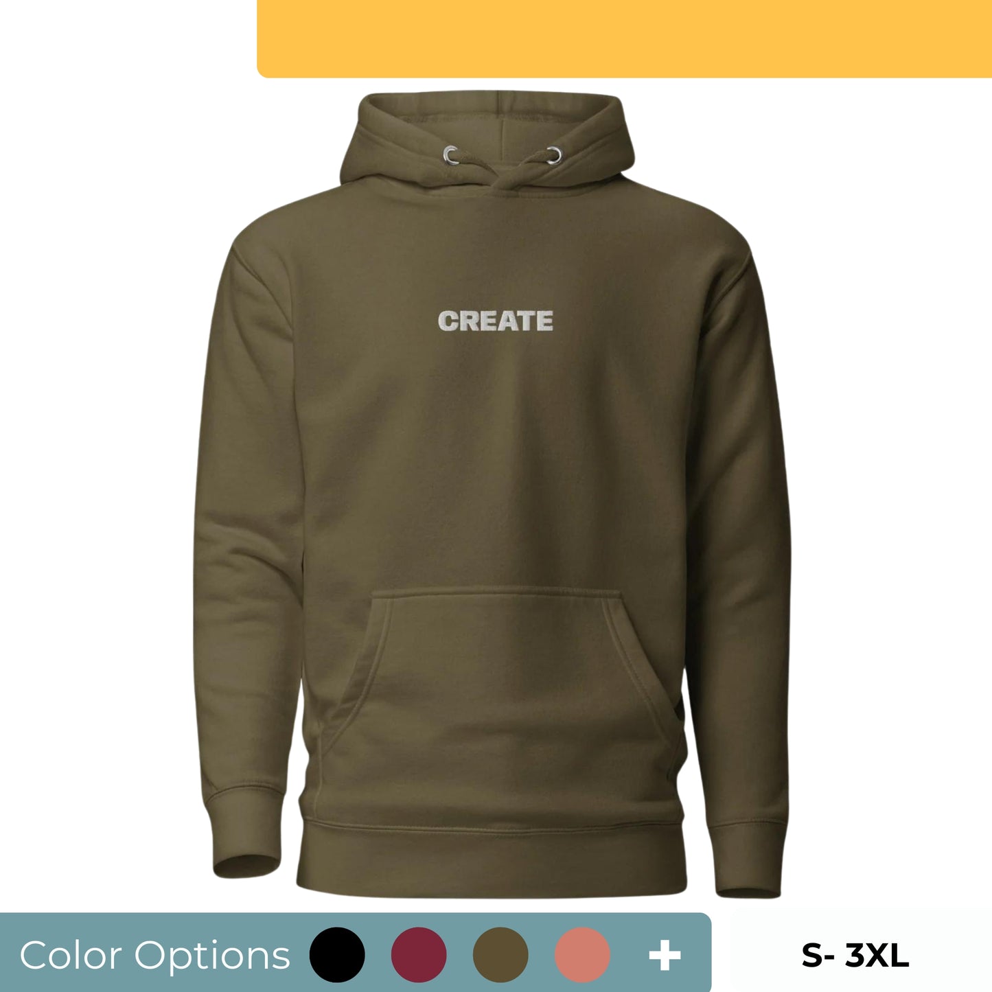 Olive green "Create" premium hoodie with front pouch pocket, matching drawstrings, and 3-panel hood, available in multiple colors and sizes.