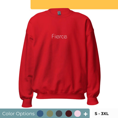 Red "fierce" premium crew neck sweatshirt with ribbed cuffs, soft fleece lining, and comfortable fit, available in multiple colors and sizes.