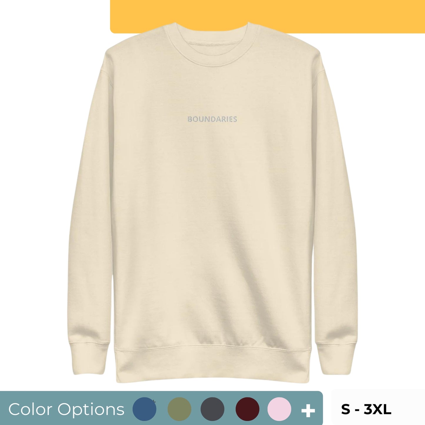 Ivory "Boundaries" premium crew neck sweatshirt with ribbed cuffs, soft fleece lining, and long sleeves, available in multiple colors and sizes.