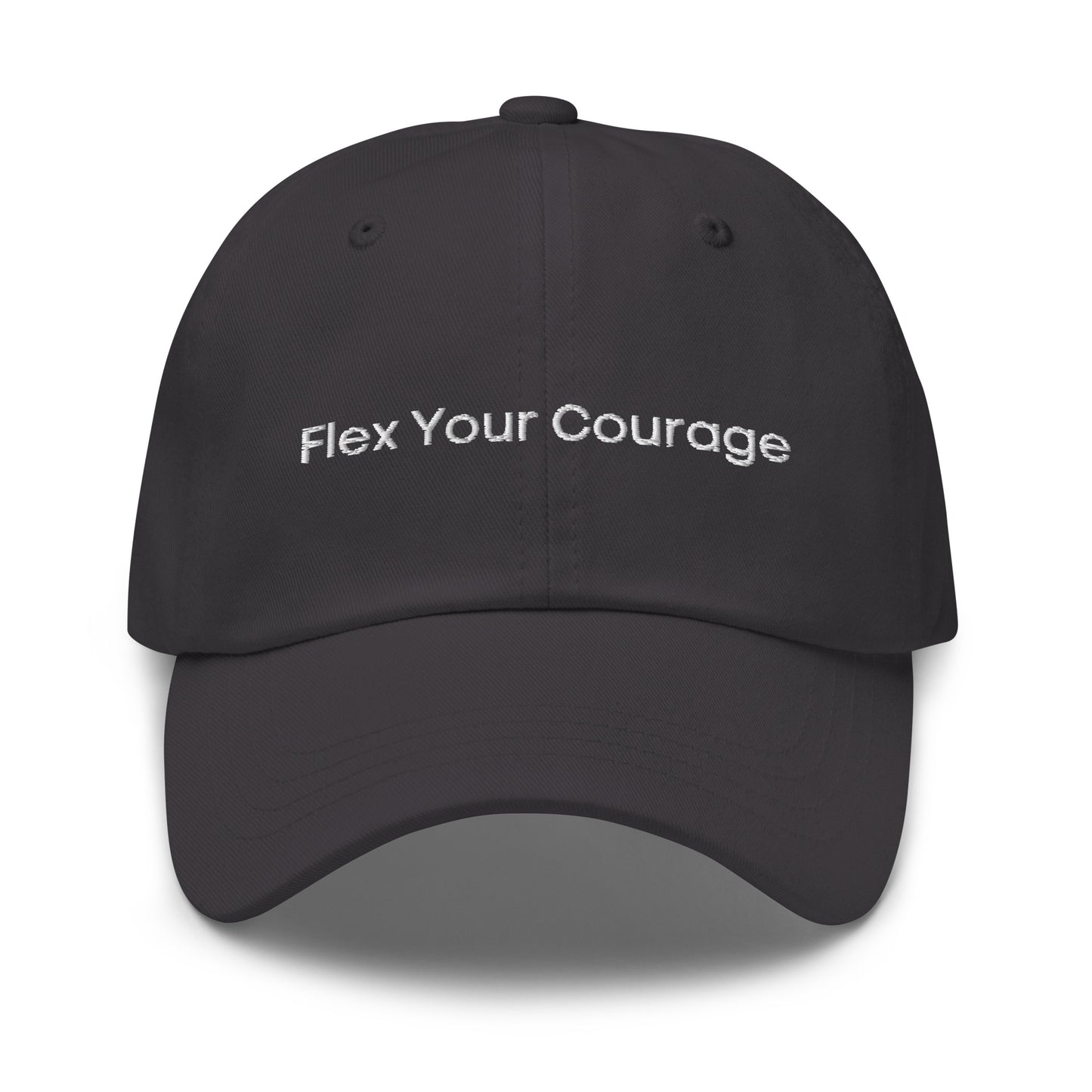 A dark grey dad hat with the phrase "Flex Your Courage" embroidered in white stitching across the front.