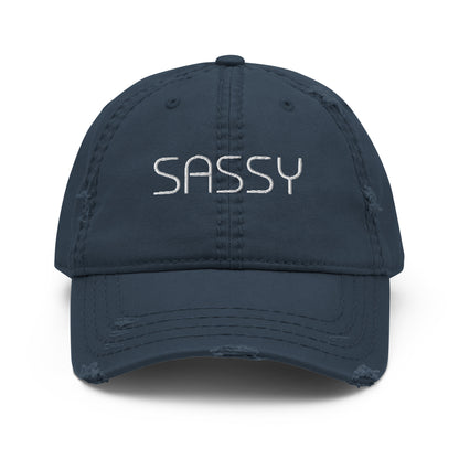 "Sassy" Embroidered Distressed Dad Hat - Sass in Every Stitch | Be You Out Loud