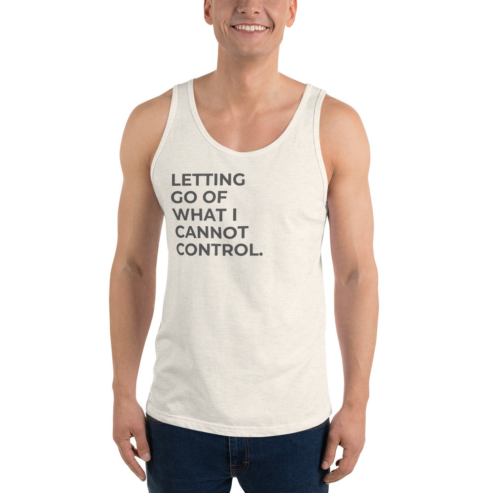 Man wearing a oatmeal triblend sleeveless tank with "Letting Go of What I Cannot Control" text. 