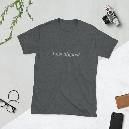 Gray t-shirt with the phrase "fully aligned." printed on the front, available in color options black, navy blue, gray, and white, available in sizes S to 3XL.