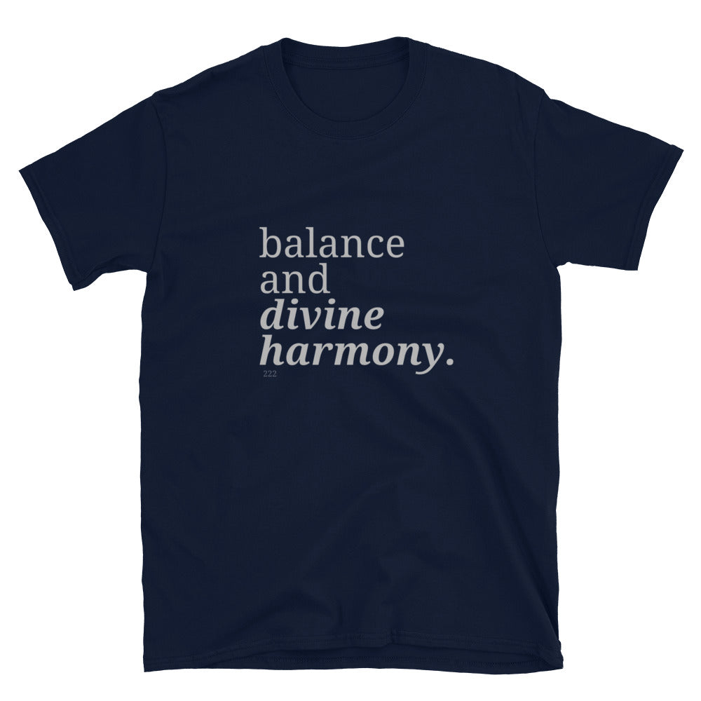 Navy blue t-shirt with the phrase "balance and divine harmony." printed on the front, available in color options black, navy blue, gray, and white, available in sizes S to 3XL.