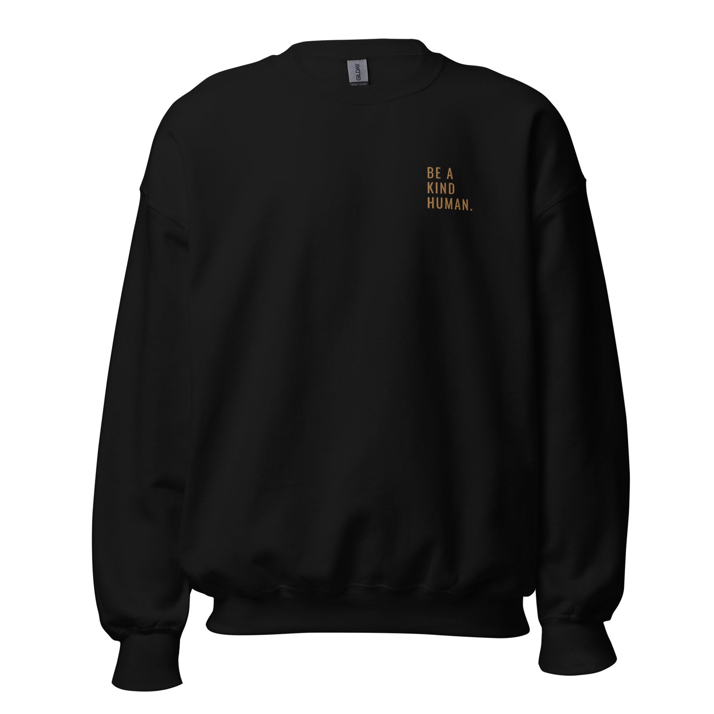 Black "Be A Kind Human" premium crew neck sweatshirt with ribbed cuffs, soft fleece lining, and comfortable fit.