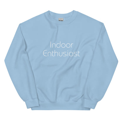 Light blue "Indoor Enthusiast" premium crew neck sweatshirt with ribbed cuffs, soft fleece lining, and comfortable fit.