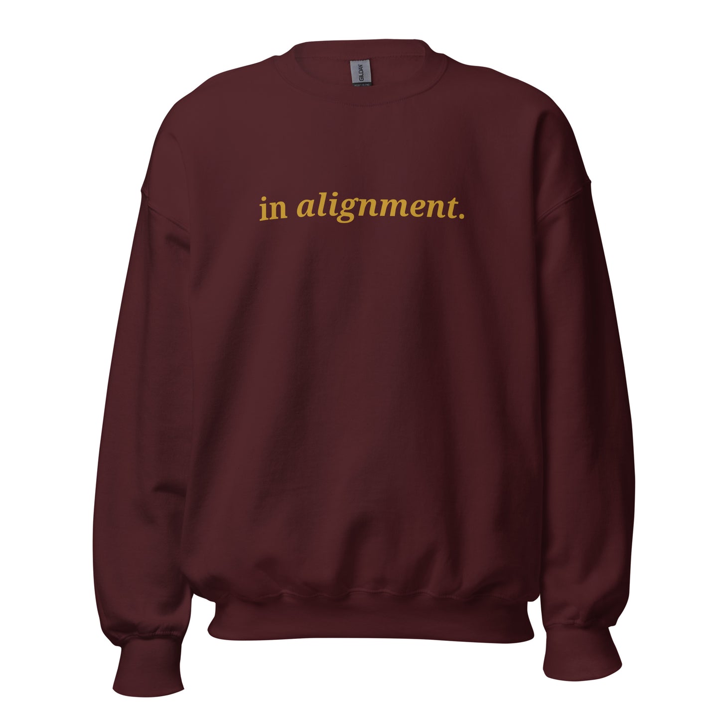 Maroon sweatshirt with the phrase "in alignment." printed on the front, available in color options navy blue, green, maroon, gray, and pink, available in sizes S to 3XL.