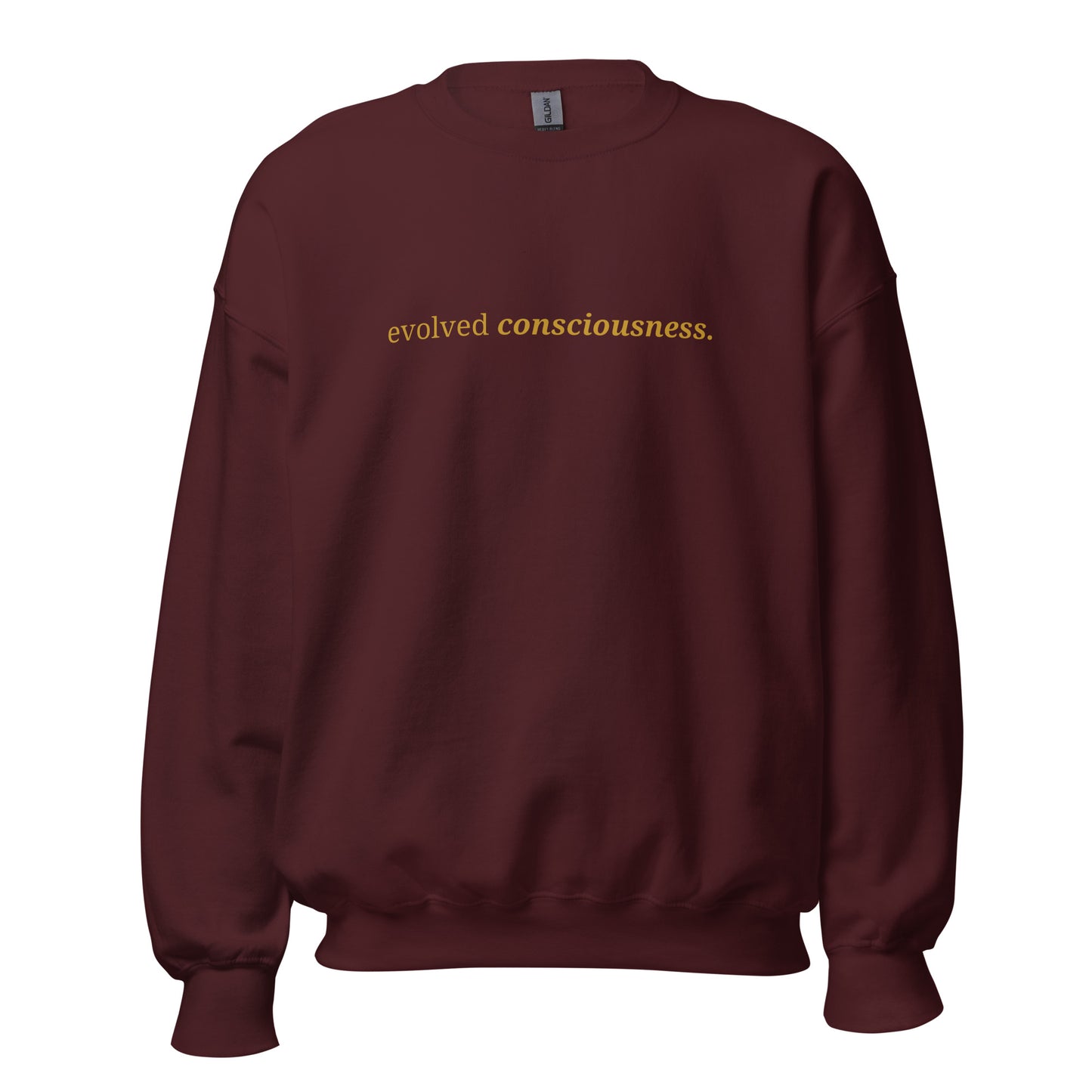 Maroon sweatshirt with the phrase "evolved consciousness." printed on the front, available in color options navy blue, green, maroon, gray, and pink, available in sizes S to 3XL.