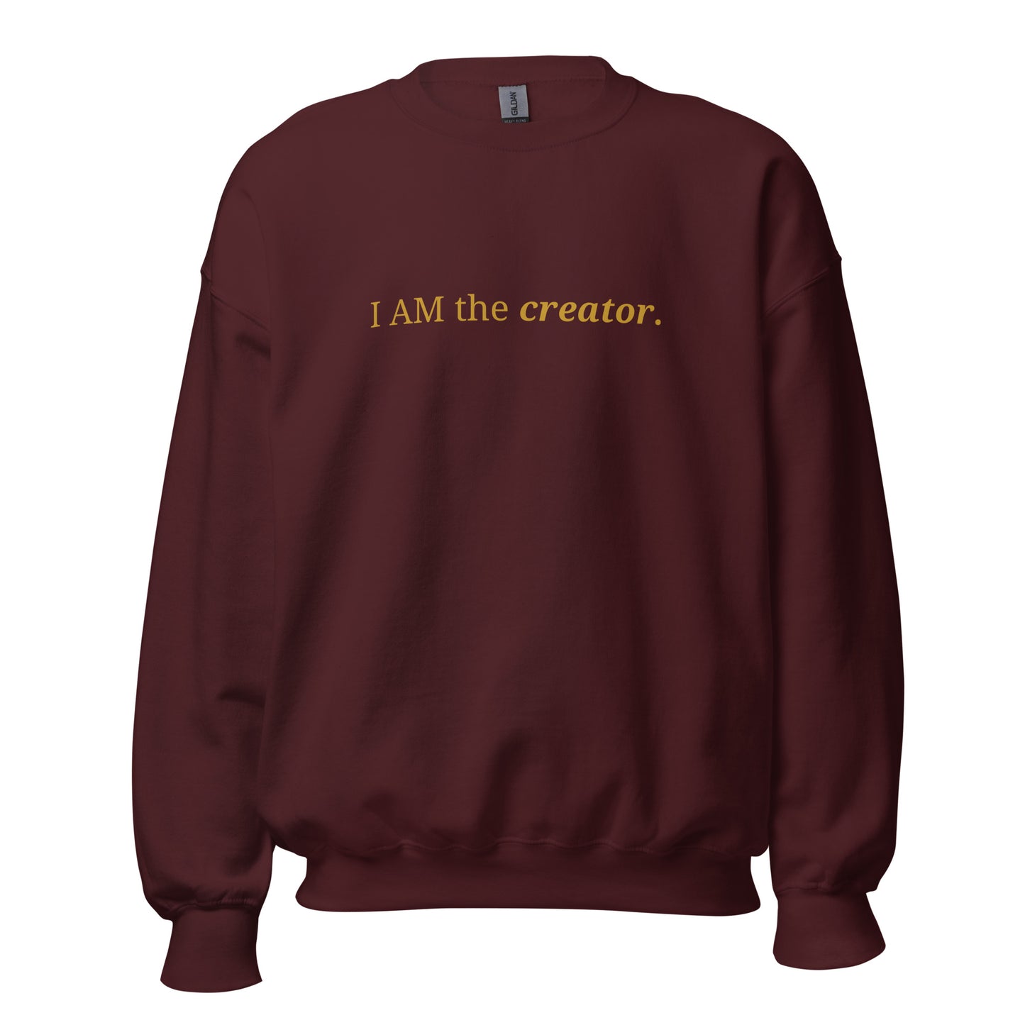 Maroon sweatshirt with the phrase "I AM the creator." printed on the front, available in color options navy blue, green, maroon, gray, and pink, available in sizes S to 3XL.