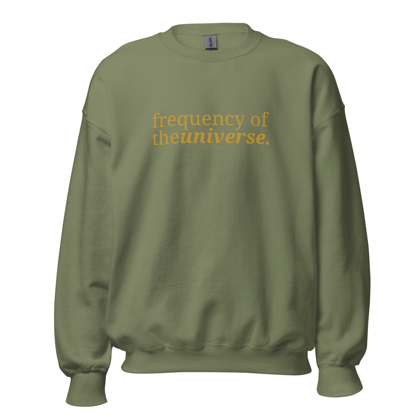 Military green sweatshirt with the phrase "frequency of the universe. 432 Hz" printed on the front, available in color options navy blue, green, maroon, gray, and pink, available in sizes S to 3XL.