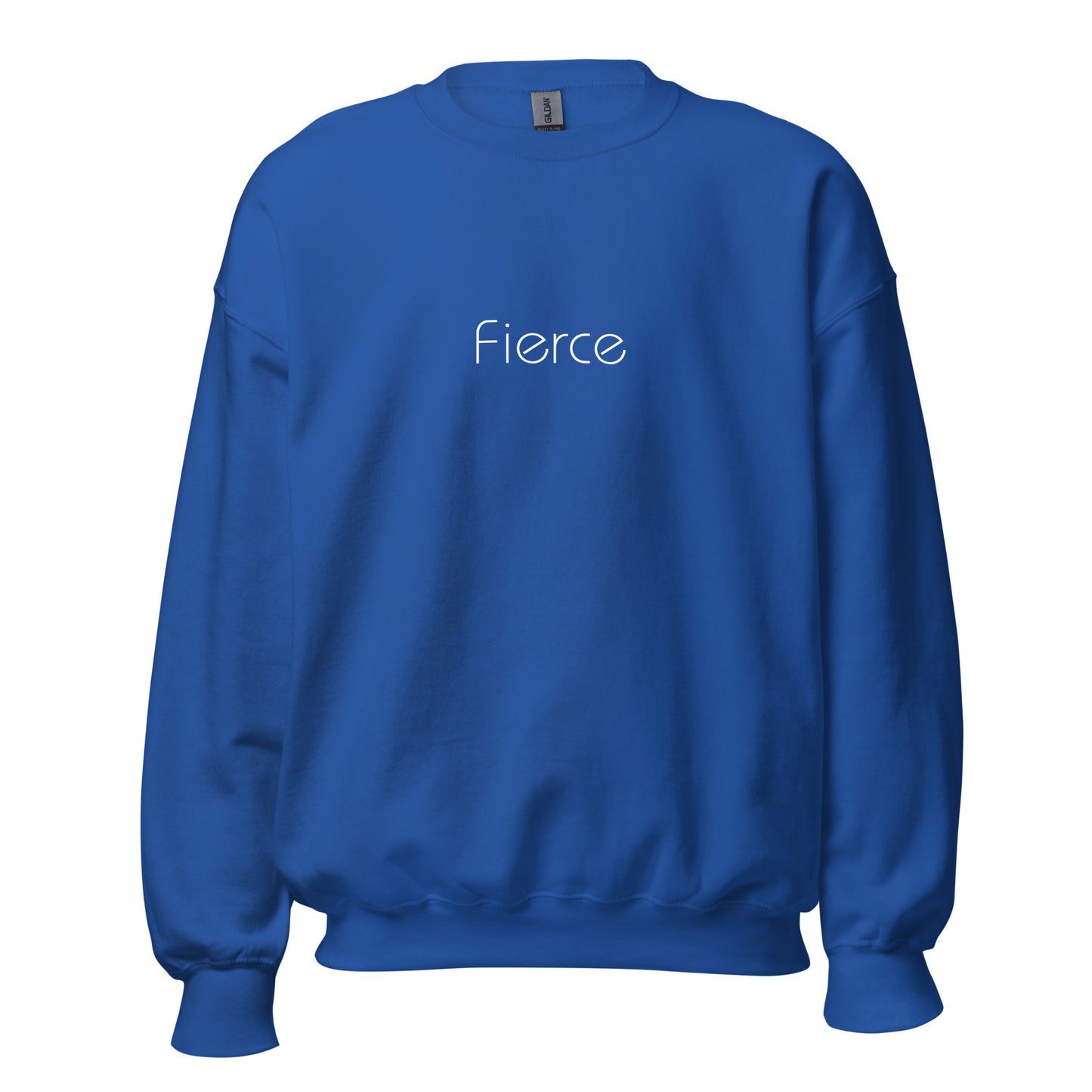 Royal blue "fierce" premium crew neck sweatshirt with ribbed cuffs, soft fleece lining, and comfortable fit.