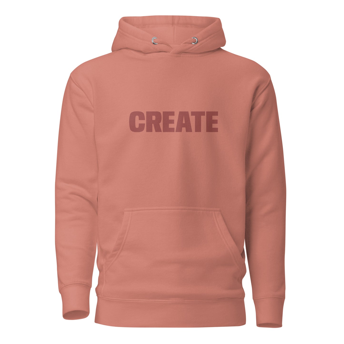 Dusty rose "Create" printed premium hoodie with front pouch pocket, adjustable drawstrings, and soft fleece lining.