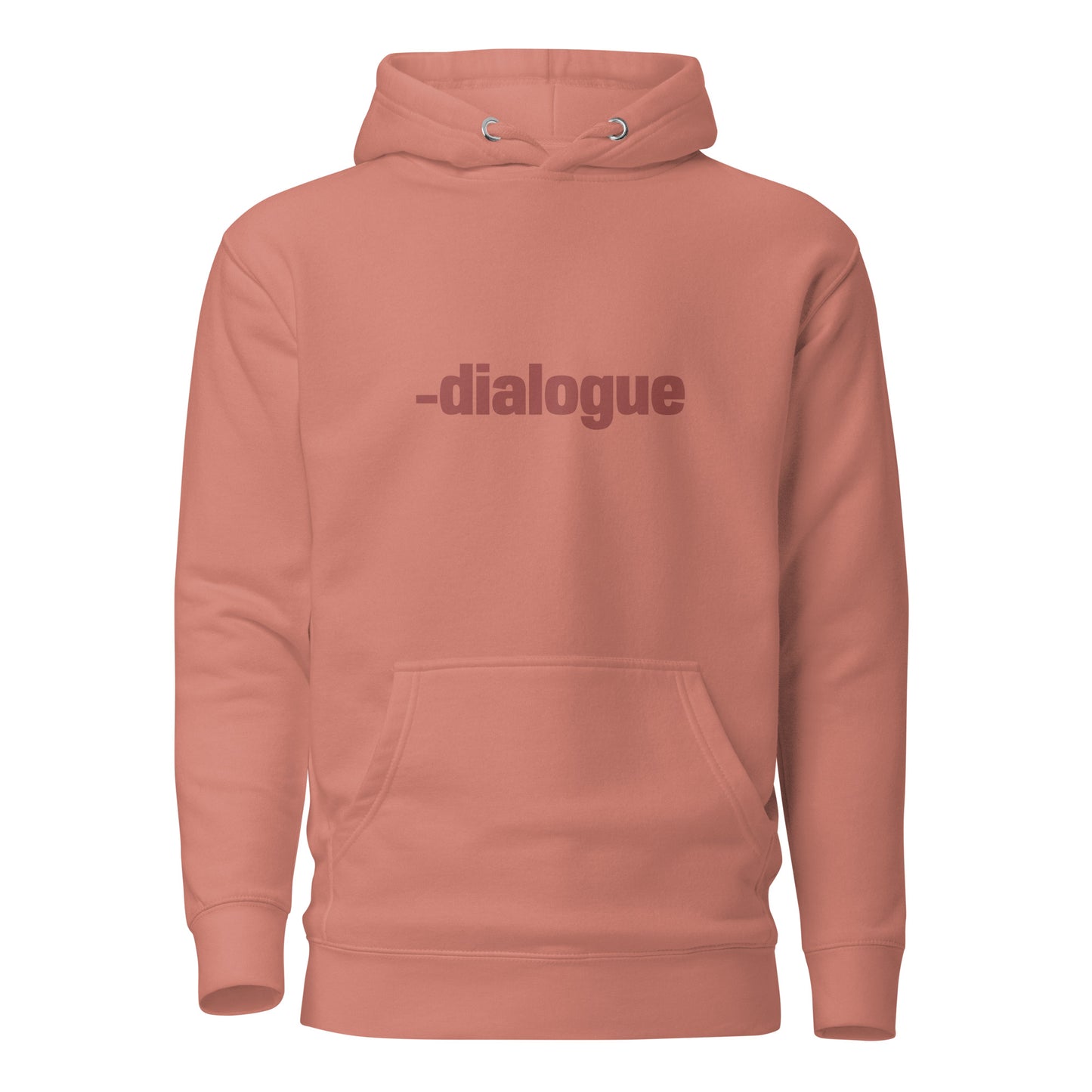 Dusty rose "Dialogue" printed premium hoodie with front pouch pocket, adjustable drawstrings, and soft fleece lining.