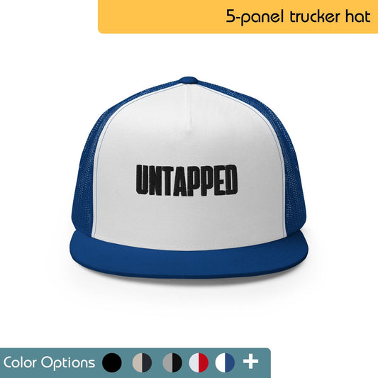 Brown trucker hat with the word "UNTAPPED" embroidered on the front. The text is white and has a black shadow. Text "5-Panel Trucker Hat" is written above the image, and "Color Options+" is written below the image.