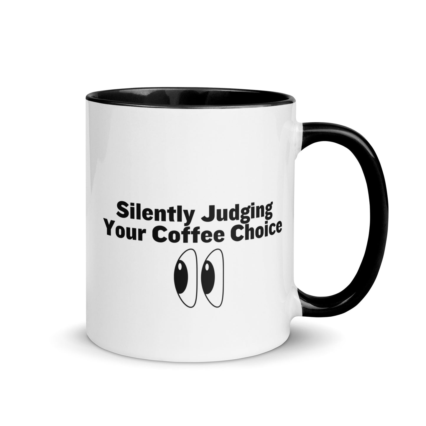 White ceramic mug with black inside and handle with the words, "Silently judging your coffee choice"