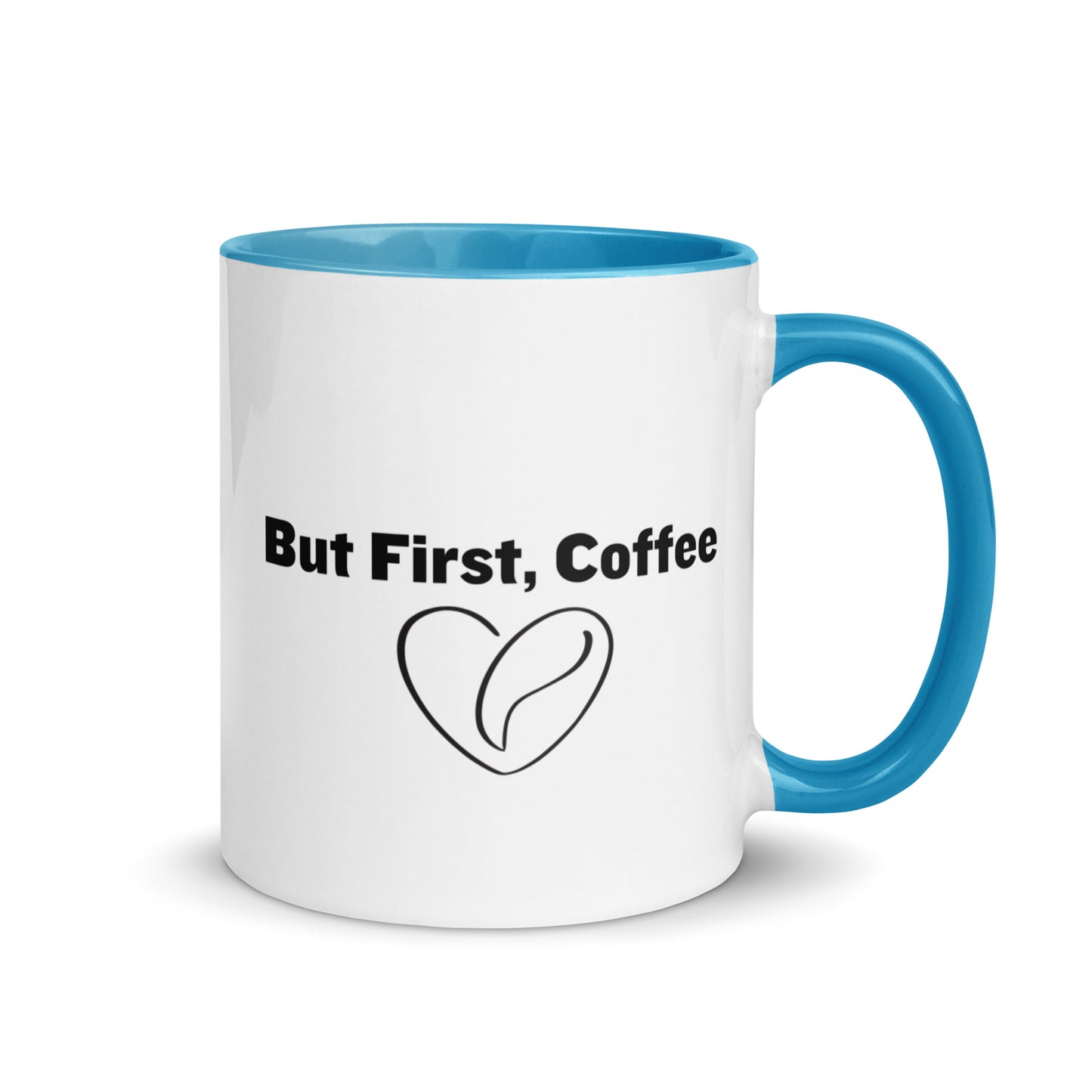 White ceramic mug with blue on the inside and on the handle with words that say, "But first, coffee"