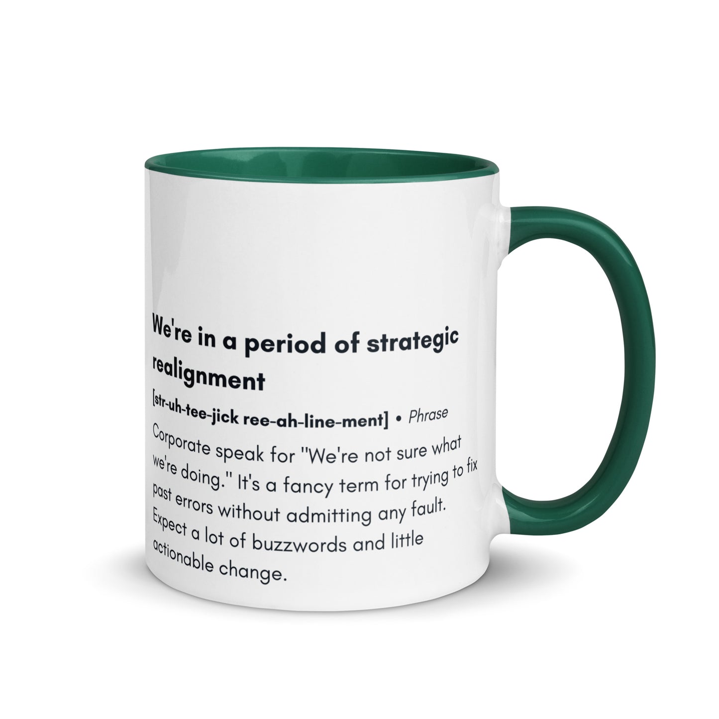 "Strategic Realignment" Mug – Corporate Jargon Humor