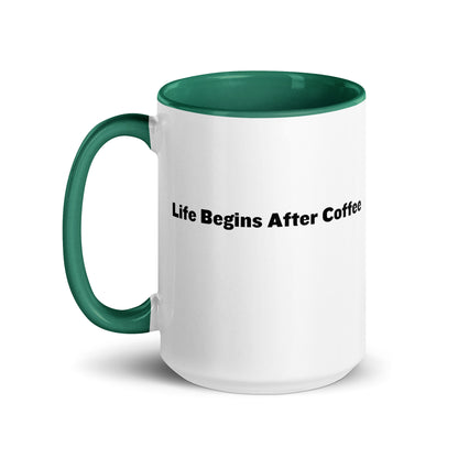 White ceramic mugs with green inside and handle with the words, "Life begins after coffee"