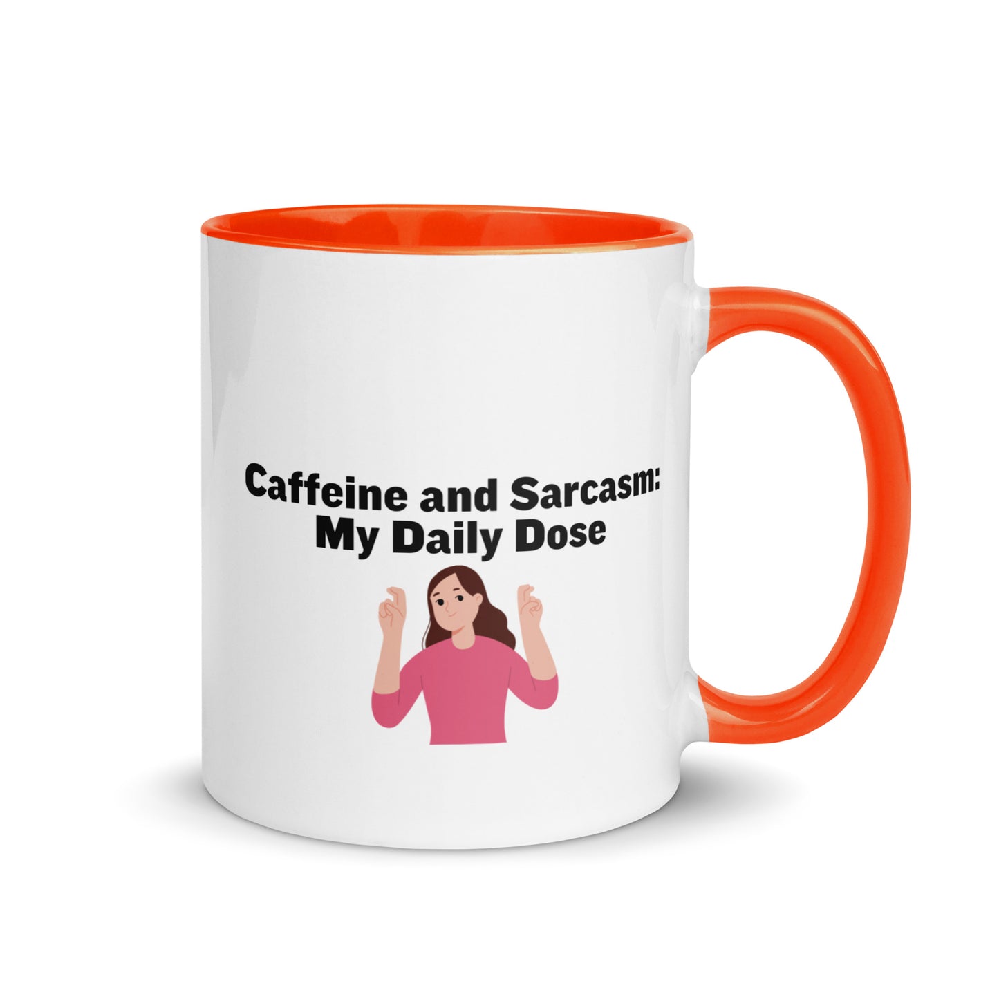 White ceramic mug with orange on the inside and on the handle with words that say, "Caffeine and Sarcasm: My daily dose"