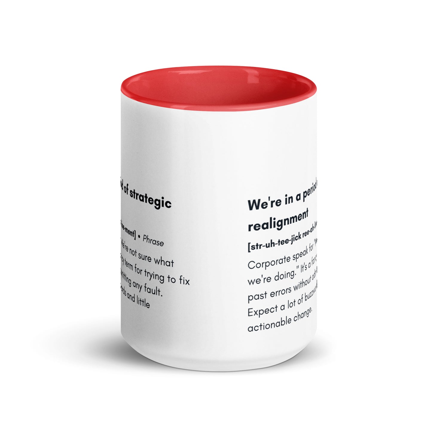 "Strategic Realignment" Mug – Corporate Jargon Humor