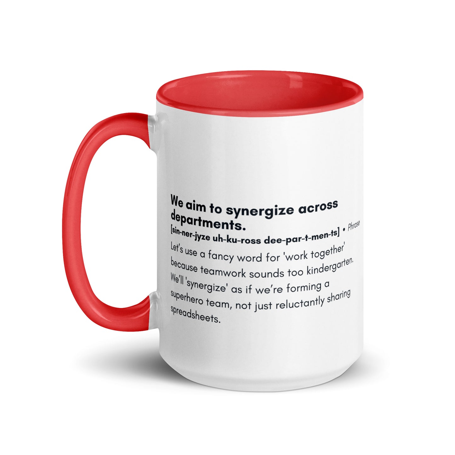 "Synergize Across Departments" Mug – Corporate Humor