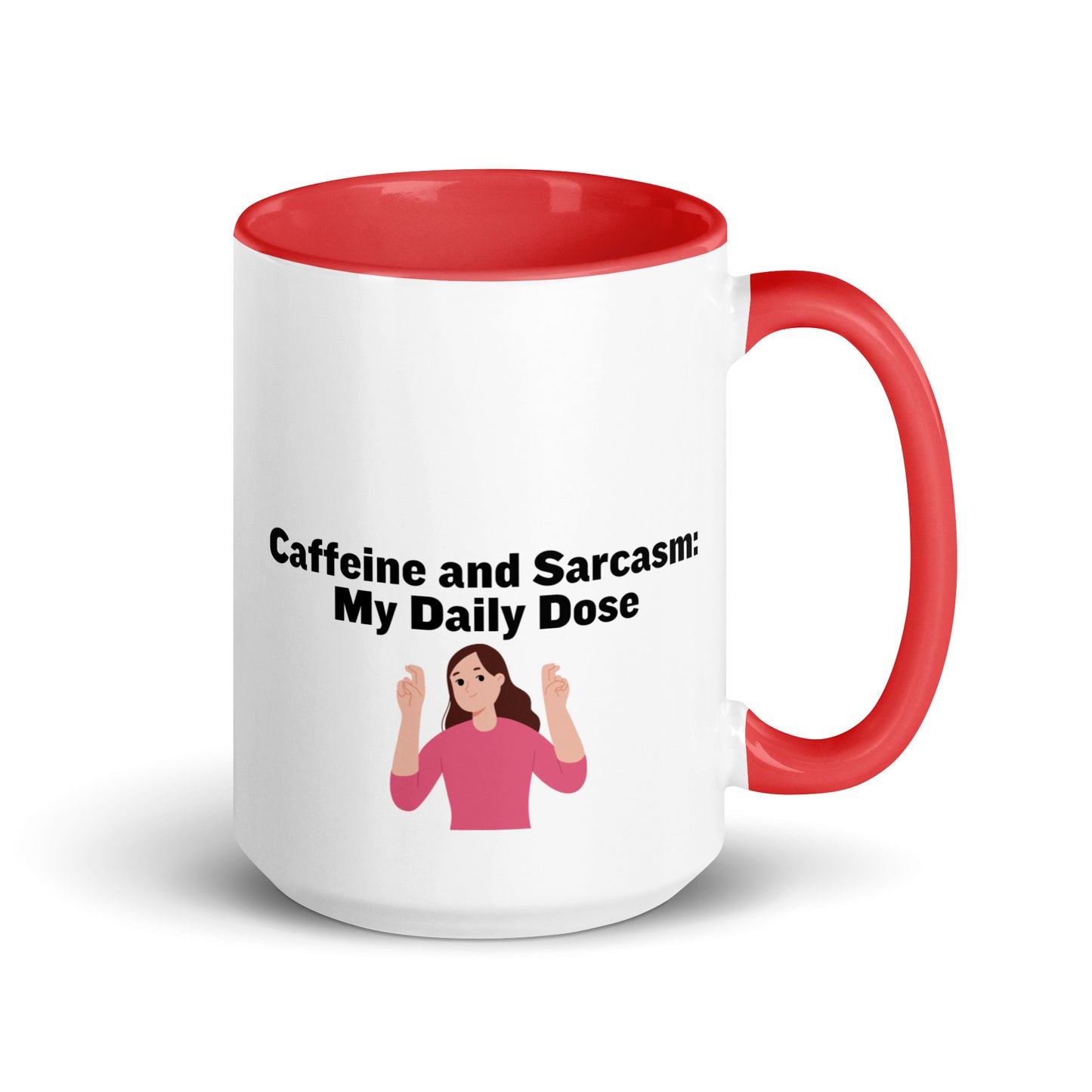 White ceramic mug with red on the inside and on the handle with words that say, "Caffeine and Sarcasm: My daily dose"