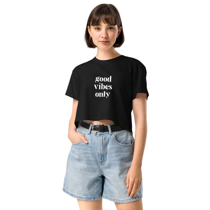 Women's 'Good Vibes Only' Bold Statement Crop Top