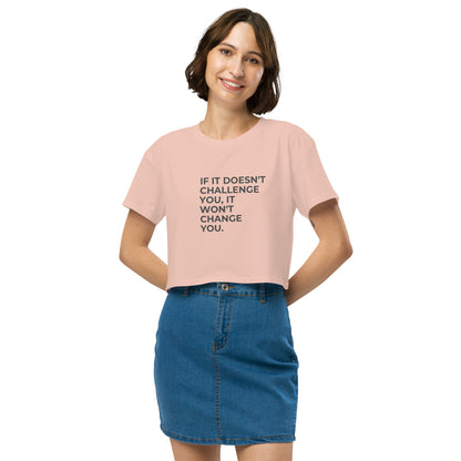 Women’s pale pink Loose-Fit Crop Top with "If it doesn’t challenge you, it won’t change you".