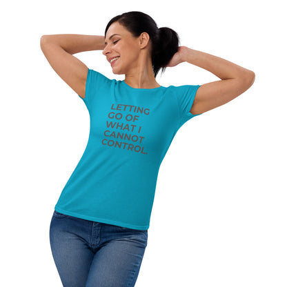 Women’s fitted caribbean blue tee with the text "Letting Go of What I Cannot Control".