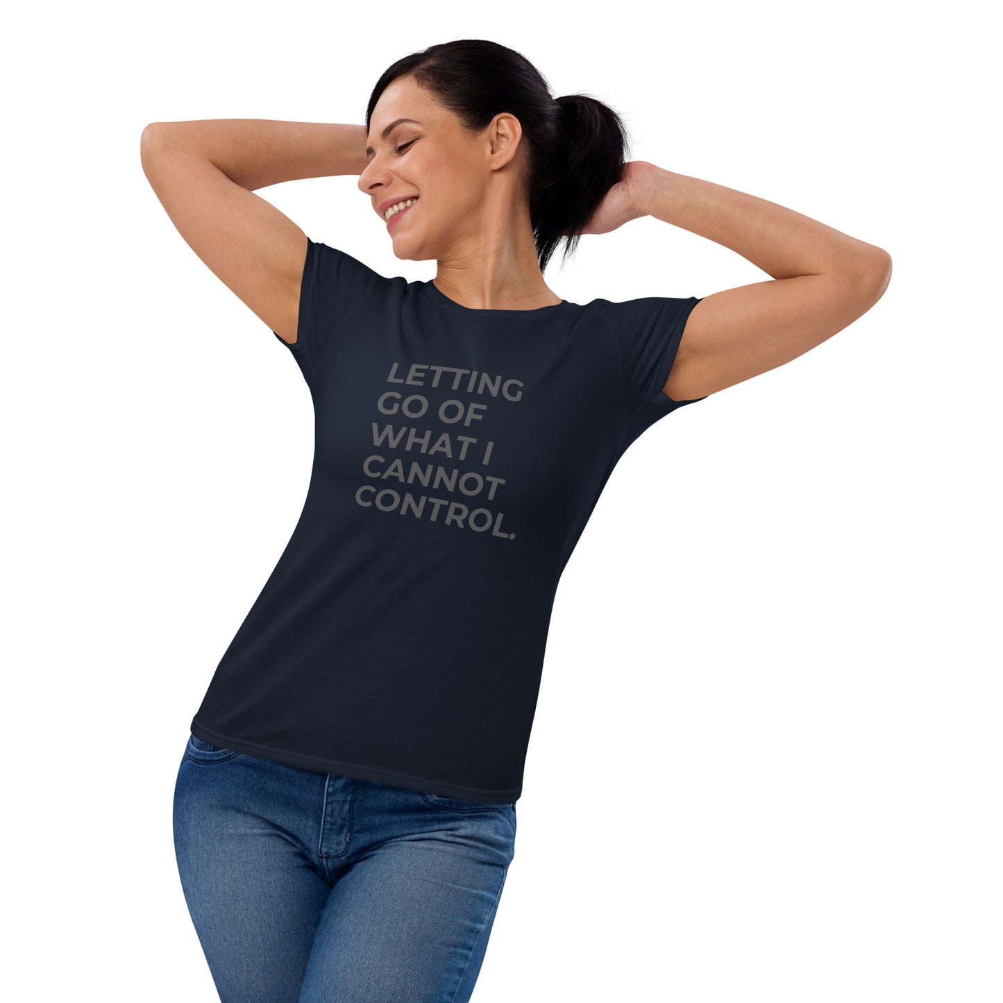 Women’s fitted navy tee with the text "Letting Go of What I Cannot Control".