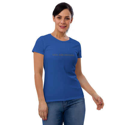 Women’s fitted blue tee with the text "You Are Enough".