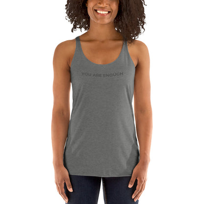 "You Are Enough" Women’s Racer Back Tank