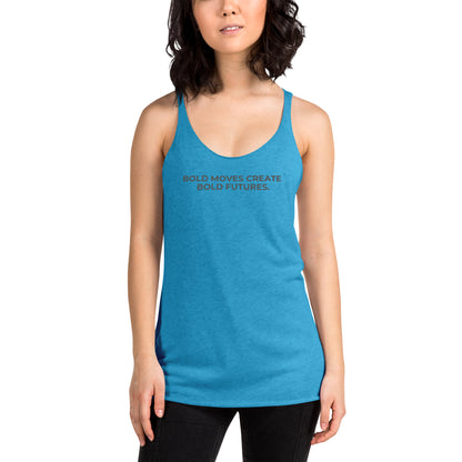 Woman wearing a vintage turquoise racer back tank with "Bold Moves Create Bold Futures" text.