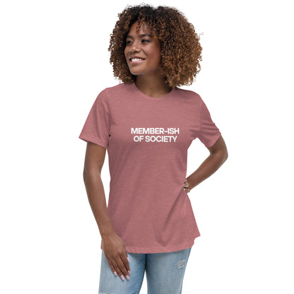 Smiling woman wearing a heather mauve relaxed t-shirt with 'Member-ish of Society' slogan